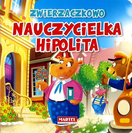 Nauczycielka Hipolita W Zwierzaczkowie - Wiesław Drabik, Aleksander Jasiński [KSIĄŻKA]