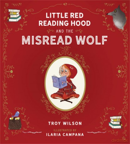 Little Red Reading Hood and the Misread Wolf [KSIĄŻKA]