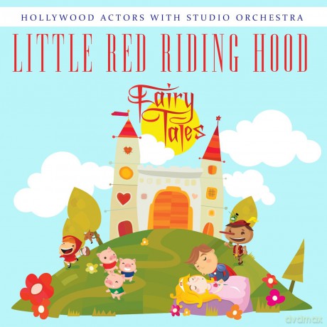 Hollywood Actors With Studio Orchestra: Little Red Riding Hood [CD]
