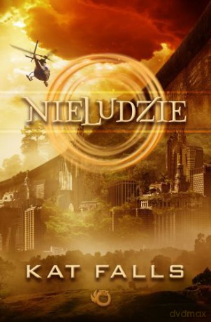 Nieludzie - Kat Falls [KSIĄŻKA]