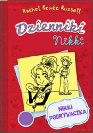Nikki Podrywaczka Dzienniki Nikki - Rachel Renee Russell [KSIĄŻKA]