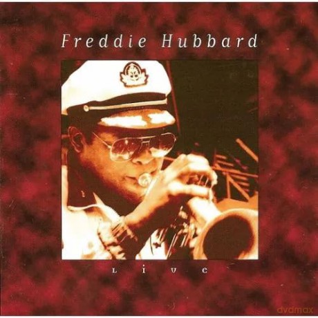 Freddie Hubbard: Live [CD]