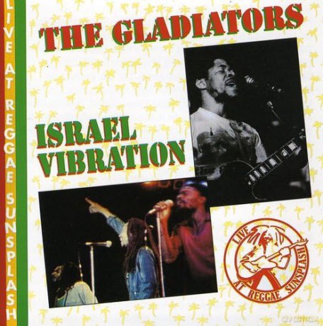 Gladiators Israel Vibration: Live [CD]