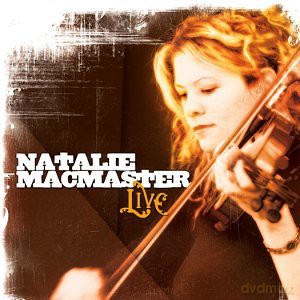 Natalie Macmaster: Live [2CD]