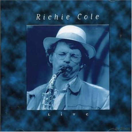 Richie Cole: Live [CD]
