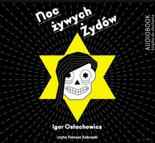 Noc Żywych Żydów - Igor Ostachowicz [AUDIOBOOK] [CD-MP3]