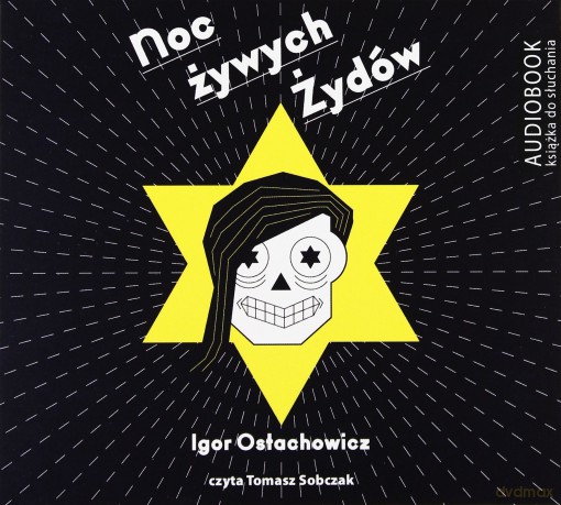 Noc Żywych Żydów - Igor Ostachowicz [AUDIOBOOK] [CD-MP3]