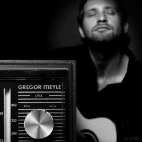 Meyle,Gregor: Live - Laut Und Leise [CD]