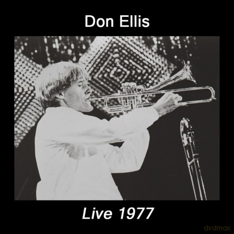 Don Ellis: Live 1977 [CD]