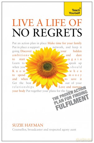 Live a Life of No Regrets [KSIĄŻKA]
