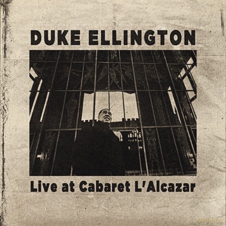 Ellington,Duke: Live At Cabaret L'alcazar [CD]