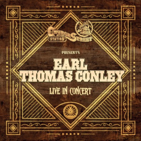 Conley,Earl Thomas: Live At Church Street Station [CD]