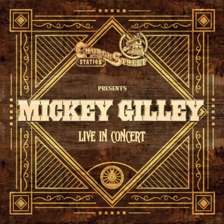 Gilley,Mickey: Live At Church Street Station [CD]