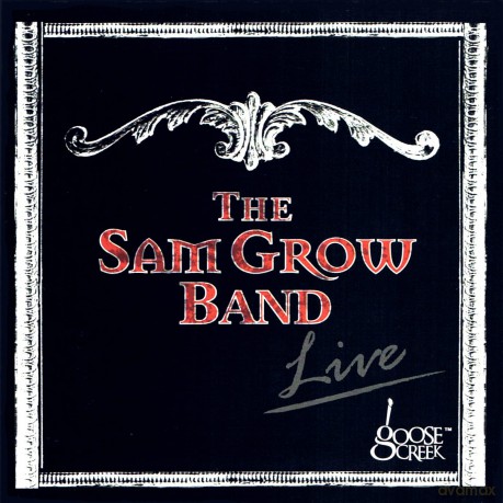 Sam Grow Band: Live At Goose Creek [CD]