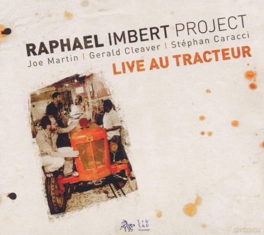 Raphael Imbert Project Feat.: Live At Le Tracteur [CD]