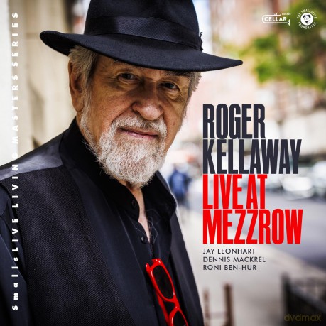 Roger Kellaway: Live At Mezzrow [CD]