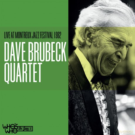 Brubeck,Dave Quartet: Live At Montreux Jazz Festival 1982 [CD]