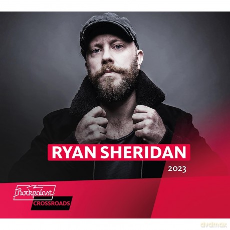Sheridan, Ryan: Live At Rockpalast Crossroads Festival 2023 [CD]