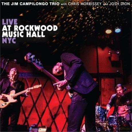 Campilongo,Jim: Live At Rockwood Music Hall Nyc [CD]