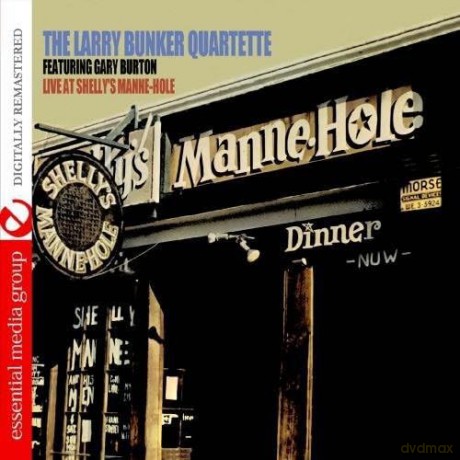 Bunker,Larry: Live At Shelly's Manne-Hole [CD]