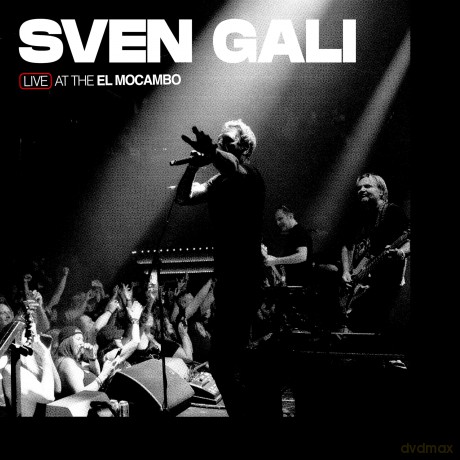 Sven Gali: Live At The El Mocambo [CD]