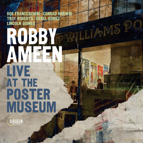Ameen,Robby: Live At The Poster Museum [CD]