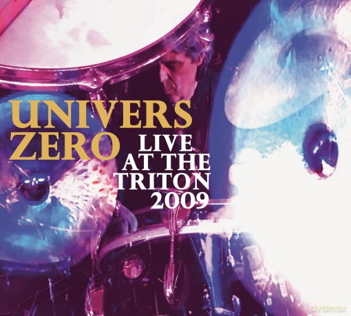 Univers Zero: Live At The Triton 2009 [2CD]