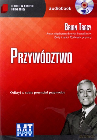 Przywództwo - Brian Tracy [AUDIOBOOK] [CD-MP3]