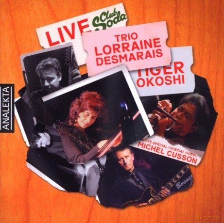 Desmarais,Lorraine: Live Au Club Soda [CD]