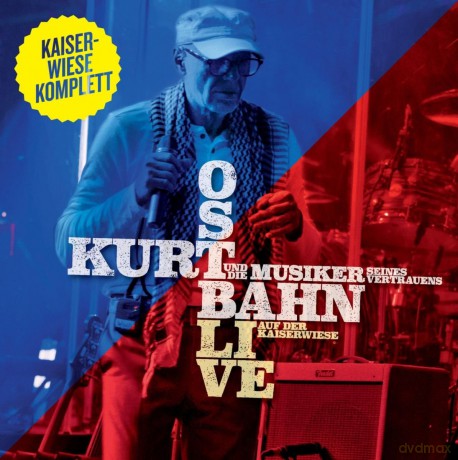 Kurt Ostbahn: Live auf der Kaiserwiese 2014 - Komplett [CD]