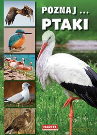 Ptaki Poznaj [KSIĄŻKA]