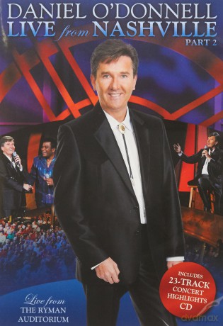 Daniel O'donnell: Live From Nashville Part 2 [2CD]