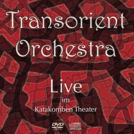 Transorient Orchestra: Live Im Katakomben Theater [2CD]