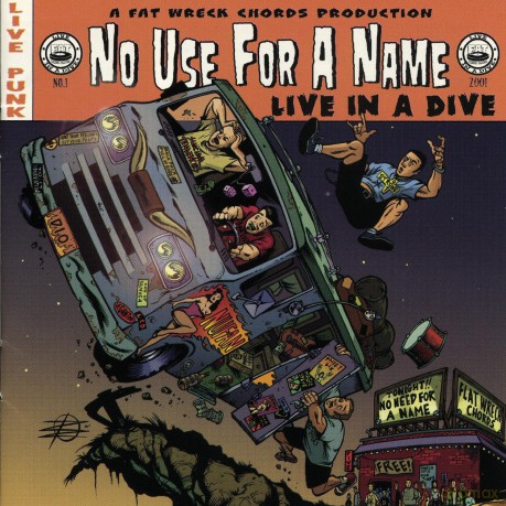 No Use For A Name: Live In A Dive [CD]