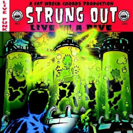 Strung Out: Live In A Dive [2xWinyl]