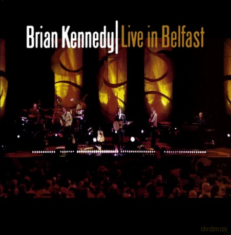 Kennedy,Brian: Live In Belfast [2CD]