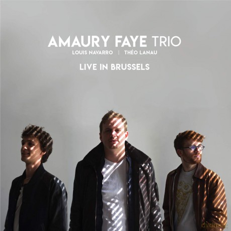 Amaury Faye Trio: Live In Brussels [CD]