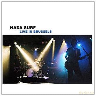 Nada Surf: Live In Brussels [CD]