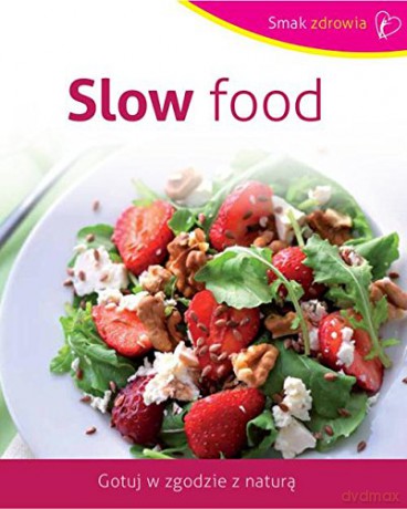 Slow Food [KSIĄŻKA]