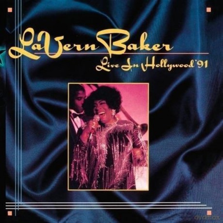 Baker,La Vern: Live In Hollywood 91 [CD]