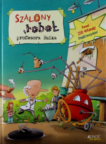 Szalony Robot Profesora Bzika - Dirk Hennig [KSIĄŻKA]