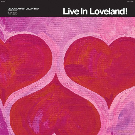 Delvon Lamarr Organ Trio: Live In Loveland [CD]
