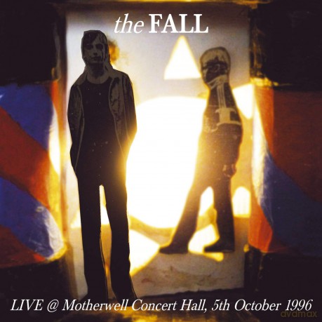 Fall: Live In Motherwell 1996 [CD]