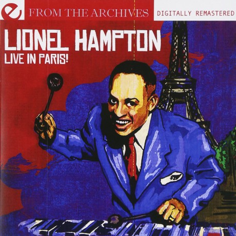 Hampton,Lionel: Live In Paris From The Archives [CD]