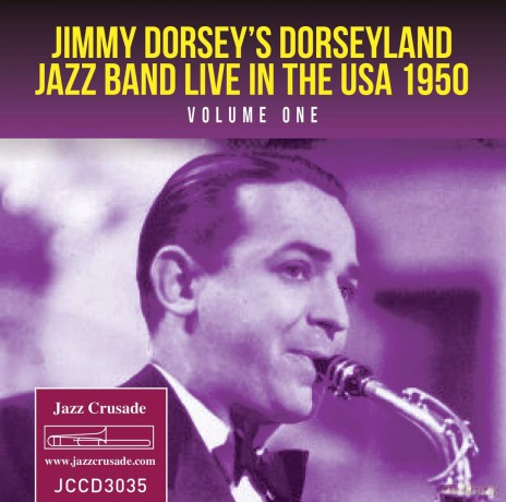 Jimmy Dorseys Dorseyland Ja: Live In The Usa 1950 Vol 1 [CD]