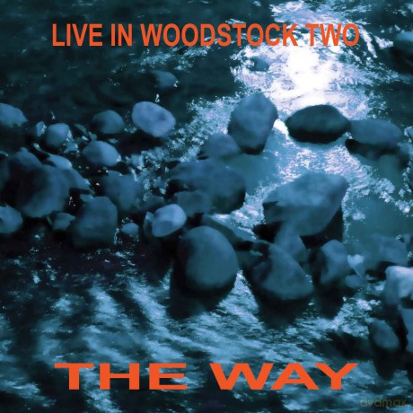 Way: Live In Woodstock Two [CD]
