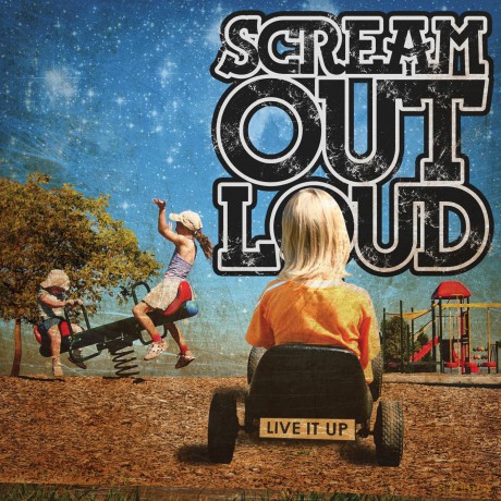 Scream Out Loud: Live It Up [CD]