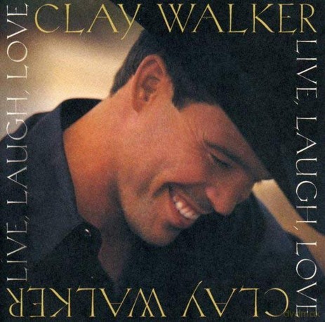 Walker,Clay: Live Laugh Love [CD]