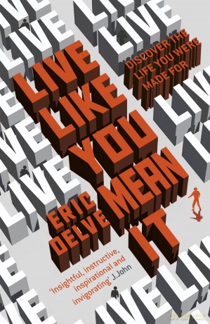 Live Like You Mean It [KSIĄŻKA]