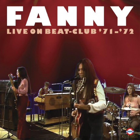 Fanny: Live On Beat-Club '71-'72 [CD]
